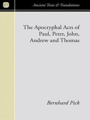 cover image of The Apocryphal Acts of Paul, Peter, John, Andrew, and Thomas